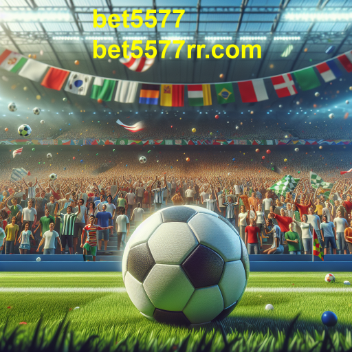 Apostas em Futebol: A Emoção do Jogo na Bet5577